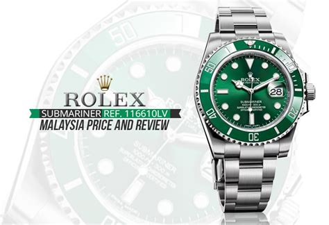 rolex oyster price malaysia|rolex submariner hulk price malaysia.